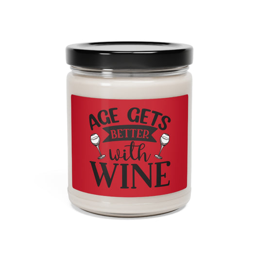 Age gets better with wine Scented Soy Candle, 9oz