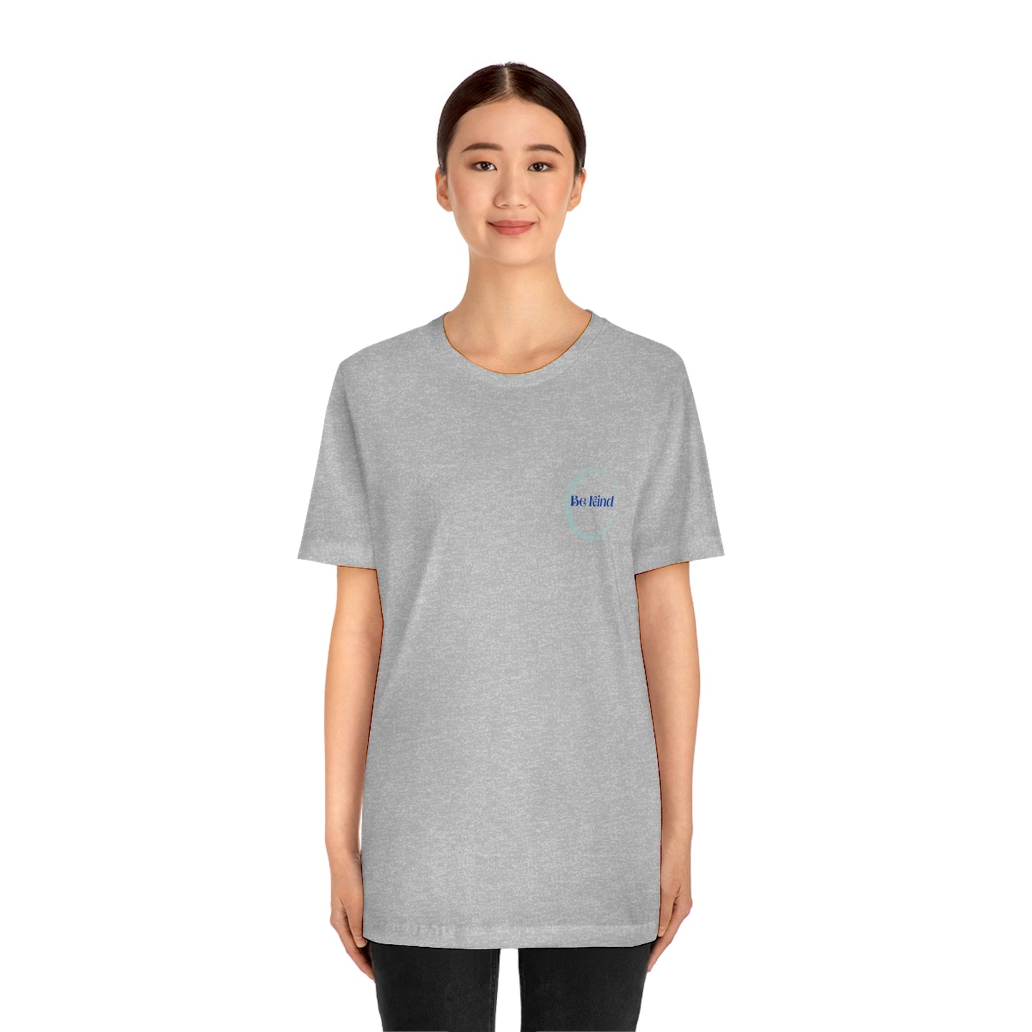 Be Kind- Everyone is going through something Unisex Jersey Short Sleeve Tee