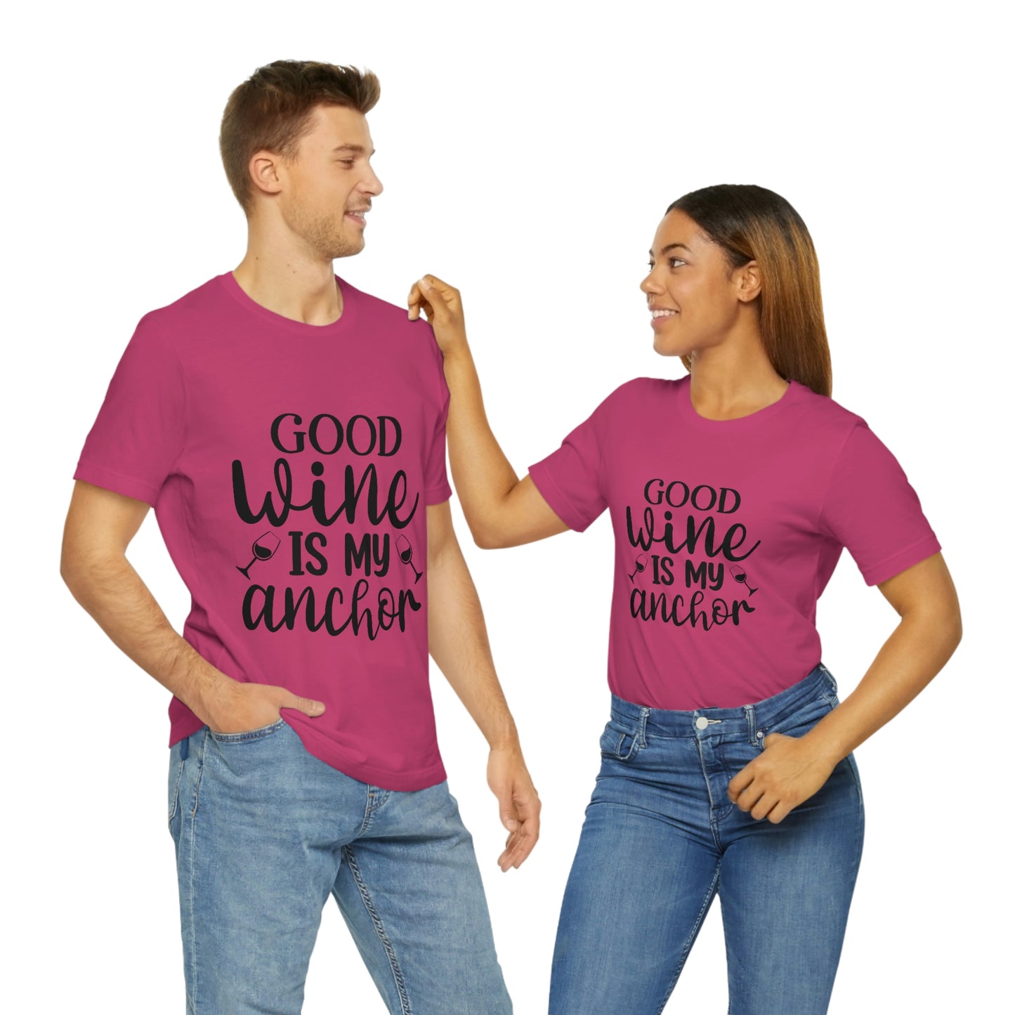 Good Wine is my Anchor Short Sleeve Tee