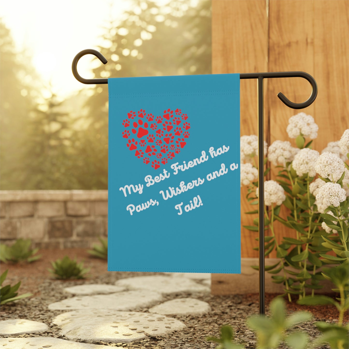 My Best Friend has Paws, wiskers and a tail Garden & House Banner