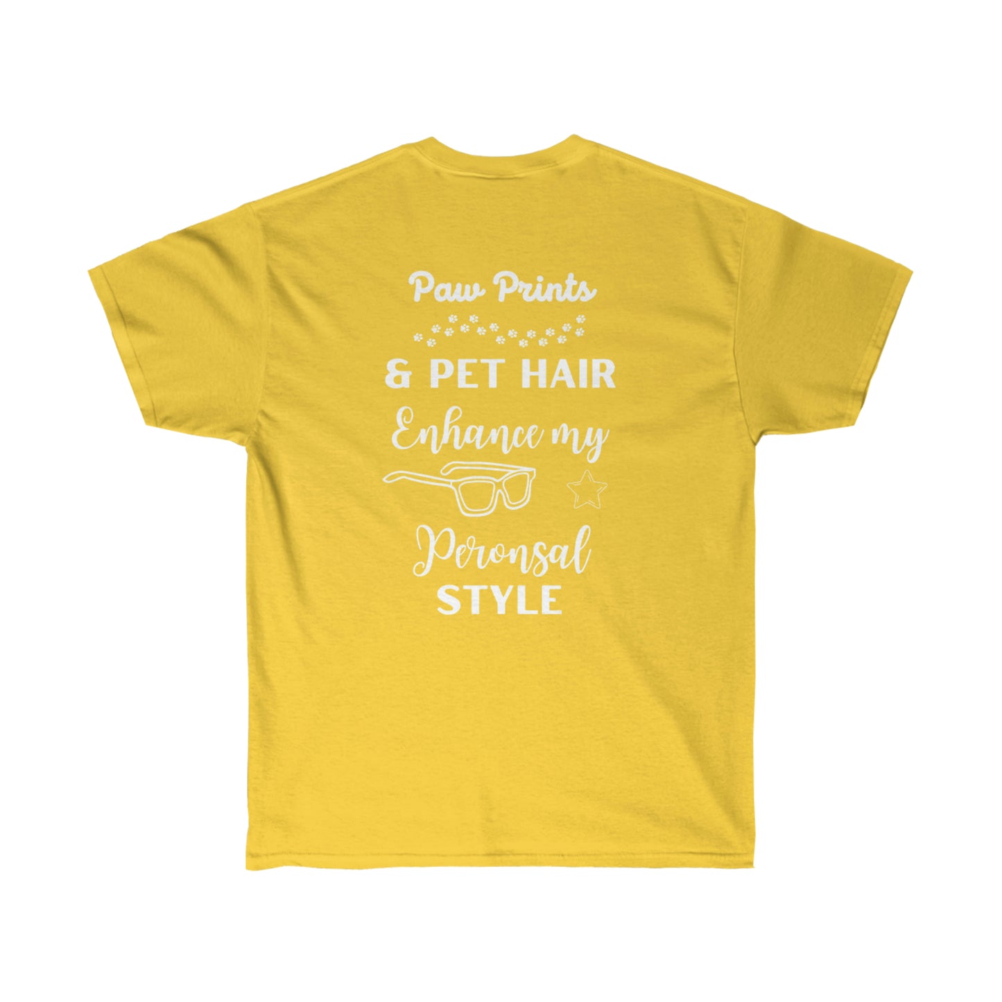 Paw Prints and Pet Hair Life Cotton Tee
