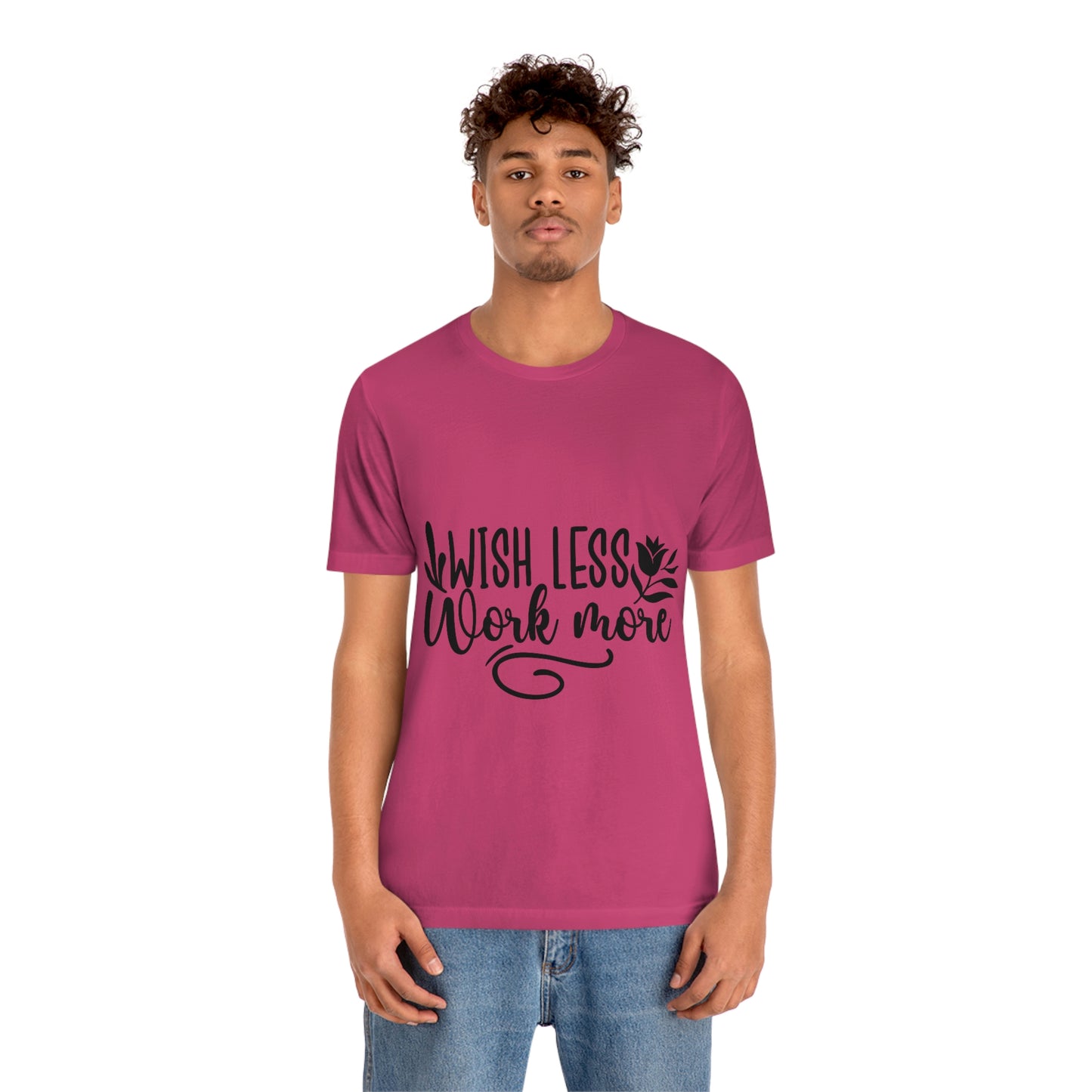 Wish More, Work Less Short Sleeve Tee