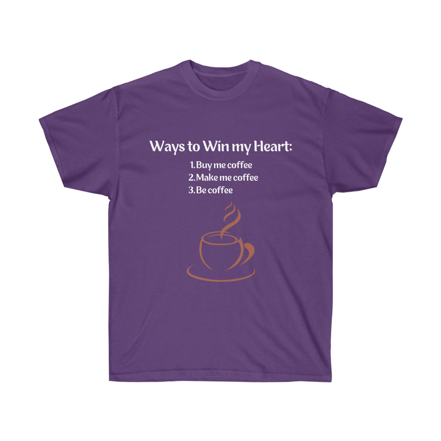 Ways to my Heart- Coffee edition Ultra Cotton Tee