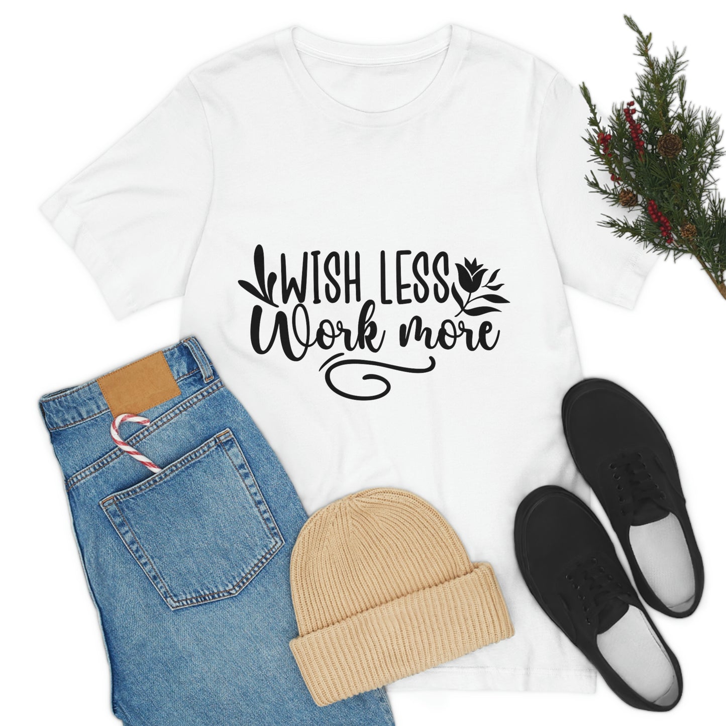 Wish More, Work Less Short Sleeve Tee